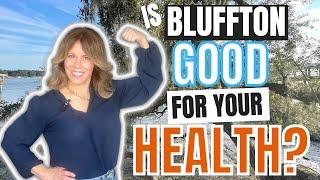 Is moving to Bluffton healthy for you? #hiltonheadisland #bluffton #beaufortsc #hiltonhead #beaufort