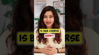 Is BBA Course Easy or Hard?  The Reality of BBA! #Shorts #BBA #BBAJobs #BBACourse