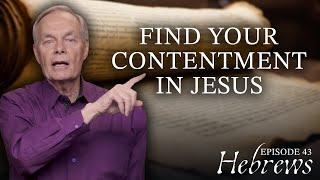 Hebrews: Living in the New Covenant Reality: Episode 43