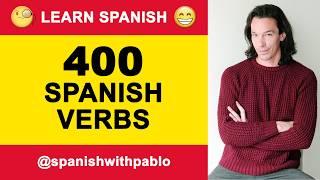 Spanish Verbs Lesson - 400+ Spanish verbs and phrases. Learn Spanish with Pablo.