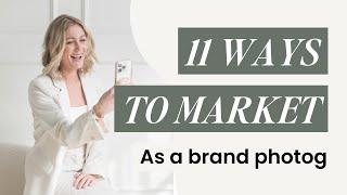 Marketing as a Brand Photographer - 11 things to Start Doing and Stop Doing!