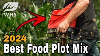 2024 Best Food Plot Mix