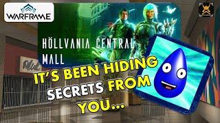 Warframe 1999 HOLLVANIA MALL has been HIDING SECRETS...