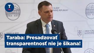 Taraba: Presadzovať transparentnosť nie je šikana!