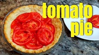 TOMATO PIE | How To Make Tomato Pie | Easy Pie Crust Recipe