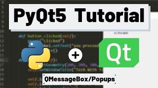 PyQt5 Tutorial - QMessageBox and Popup Windows