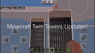 My Minecraft Twin Towers Updates!