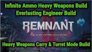 Remnant 2 Build Guide - Infinite Ammo Heavy Weapons Build - The Everlasting Engineer Build!