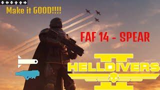 SPEAR BUILD | HELLDIVERS 2 | SPEAR IS AWSOME | Make it good series