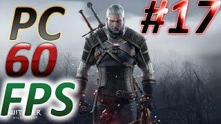 Прохождение игры The Witcher Ведьмак 3 [PC 60 FPS] #17 Кровавый барон: часть вторая..