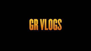 GR vlogs intro reveal ️