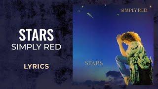 Simply Red - Stars (LYRICS)