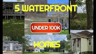 5 Cheap Waterfront Homes Under $100K Week 2