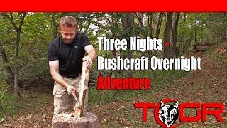 This is Real Bushcraft! - Three Nights - Bushcraft Overnight Adventure