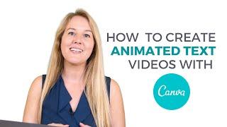 How to Create Animated Text Videos with Canva - Full Tutorial