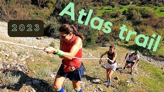 Atlas trail race 2023 | 24k και τα έχει όλα |