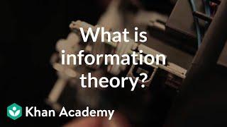 Was ist Informationstheorie? | Reise in die Informationstheorie | Computer Science | Khan Academy