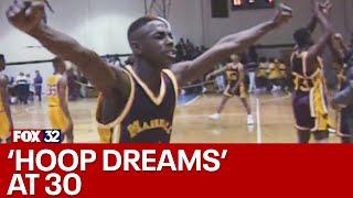 ‘Hoop Dreams’ at 30: Iconic Chicago documentary still inspiring a new generation