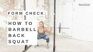Form Check: How To Barbell Back Squat