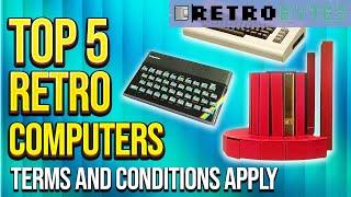 Top 5 Retro Computers: Terms and conditions apply