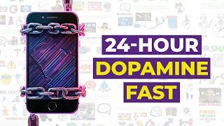 Dopamine Detox: I did a 24-Hour Dopamine Fast and got 5 huge benefits YOU need BADLY (A True Story)