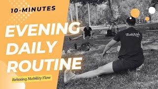 10-Min Evening Mobility Flow: Unwind, Release Tension, and Sleep Better!