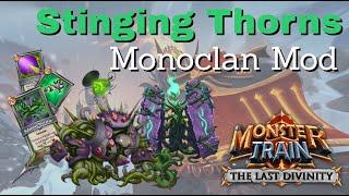 These Plants Have Stinging Thorns - Awoken Monoclan - Monster Train the Last Divinity