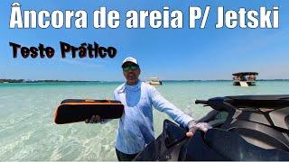 Âncora de areia Jetski - Teste prático