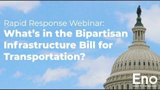 Rapid Response Webinar: What’s in the Bipartisan Infrastructure Bill for Transportation?