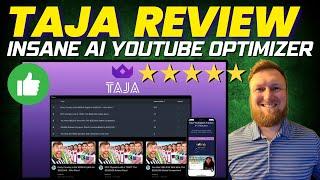 Taja Review: Use AI to Optimize YouTube Videos for More Views