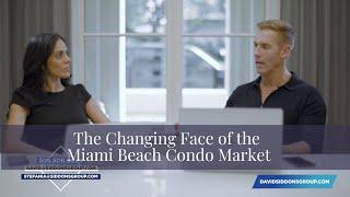 The Changing Face of the Miami Beach Condo Market in 2022