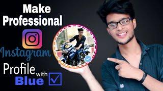 How To Add Border On Instagram Profile Picture | and Get A Blue Tick On Instagram ️