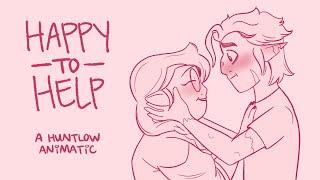 Happy to Help (Huntlow Animatic)