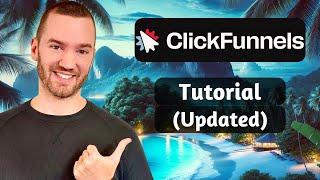 ClickFunnels Tutorial For Beginners (2025 Updated)