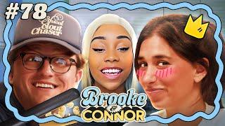 Becoming NPC Tik Tokers | Brooke and Connor Make A Podcast - Episode 78