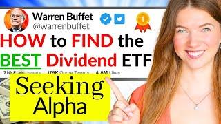 How I Pick the BEST Dividend ETFs using Seeking Alpha (Investing for Retirement)