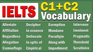 2 Hours of C1 and C2 Level Advanced Vocabulary with SYNONYMS for IELTS