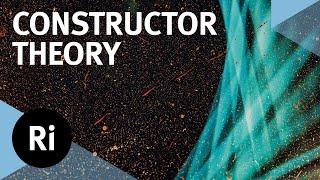 Constructor Theory: A New Explanation of Fundamental Physics - Chiara Marletto and Marcus du Sautoy