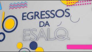 Teaser - Egressos da Esalq, temporada 2022.2