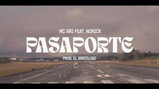 MC Ari & El Arkeólogo - PASAPORTE feat. NORICK