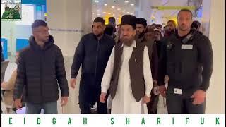 Shaykh of Eidgah Sharif Arrival in London