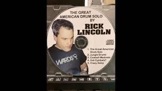 The Great American Drum Solo : Rick Lincoln (Vermont) pt. 1