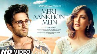 New Song | Meri Aankhon Mein | (Video) Yami Gautam | Pulkit Samrat | New Hindi Song | New Song 2024