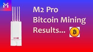 MXC M2 Pro BTC Bitcoin Mining Results