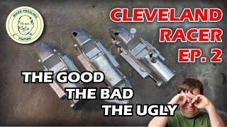 Cleveland Racer Part 2. Difficult Casting - Mixed Results.