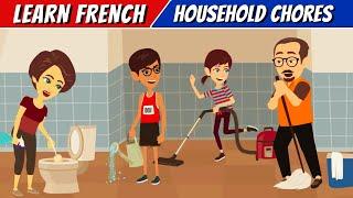 Learn French Household Chores Vocabulary | Easy French Conversations for Beginners