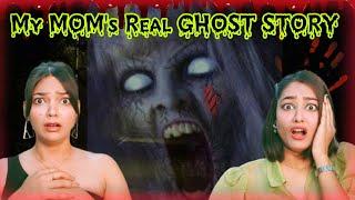 My *MOM'S ENCOUNTER WITH GHOST* | That Haunted Night️ | Real Ghost Story 