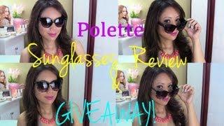 Polette Eyewear Sunglasses Review & GIVEAWAY(CLOSED)