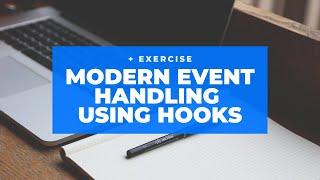 Modern React Event Handling Using Hooks