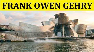 FRANK OWEN GEHRY